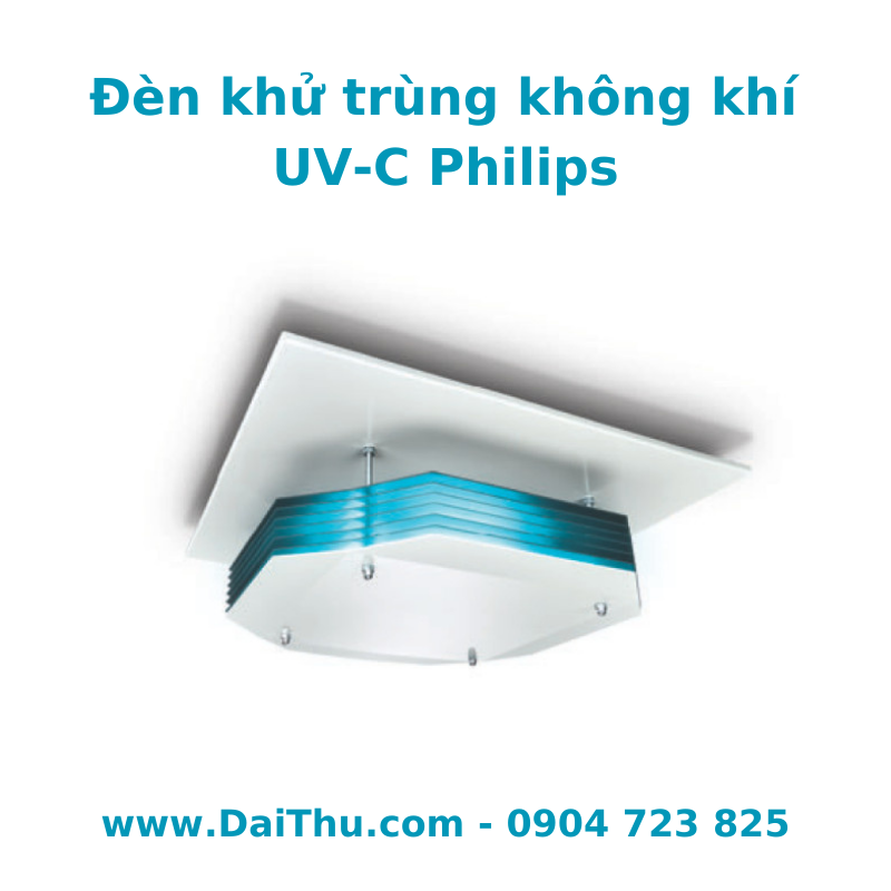 Đèn khử trùng không khí UVC Philips - Gắn trần cao lắp nổi - DaiThu.com - 0904 723 825 - Diệt khuẩn không khí hiệu quả cao
