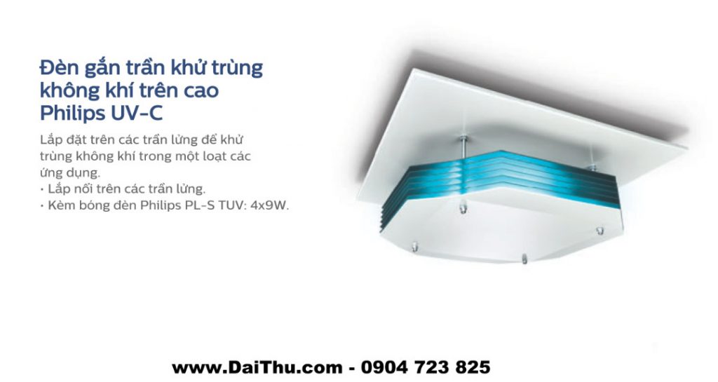 Đèn khử trùng không khí UVC Philips - Gắn trần cao lắp nổi - DaiThu.com - 0904 723 825 - Diệt khuẩn không khí hiệu quả 1